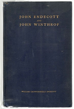 Item #168 John Endicott and John Winthrop; Address at the Tercentenary Banquet at Salem June 12,...