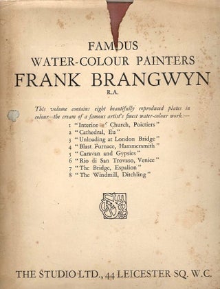 Item #1729 Famous Water-Colour Painters. Frank Brangwyn