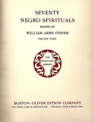 Seventy Negro Spirituals; For Low Voice