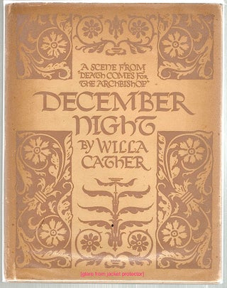 Item #1741 December Night; A Scene from Willa Cather's Novel "Death Comes for the Archbishop"...