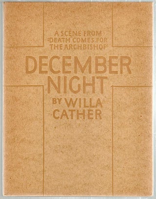December Night; A Scene from Willa Cather's Novel "Death Comes for the Archbishop"