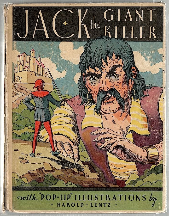 Item #1786 Jack the Giant Killer; Including Jack and the Beanstalk, Little Red Ridinghood, Sleeping Beauty. Harold Lentz.