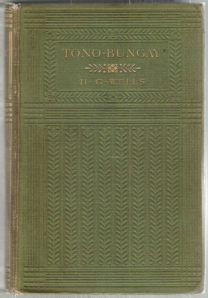 Item #1797 Tono-Bungay. H. G. Wells.