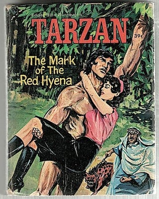 Item #1886 Tarzan; The Mark of the Red Hyena. George S. Elrick