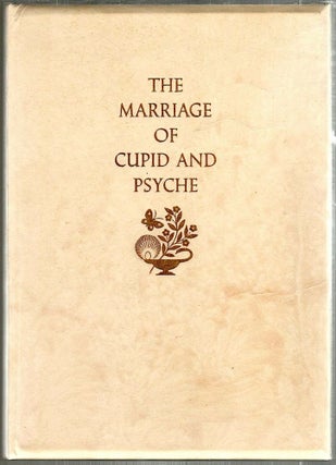 Item #1896 Marriage of Cupid and Psyche; Retold by Walter Pater from "The Golden Ass" of Lucius...