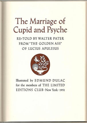 Marriage of Cupid and Psyche; Retold by Walter Pater from "The Golden Ass" of Lucius Apuleius