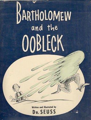 Item #1914 Bartholomew and the Oobleck. Theodore Geisel, Dr. Seuss