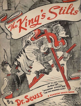 Item #1916 King's Stilts. Theodore Geisel, Dr. Seuss
