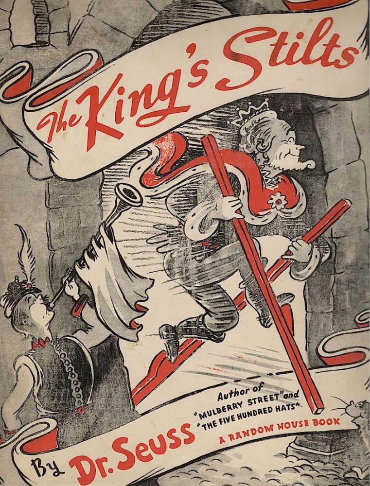 Item #1916 King's Stilts. Theodore Geisel, Dr. Seuss.