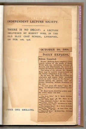 There is no Decay; A Lecture Delivered by Robert Ross, in the Old Blue Coat School, Liverpool, on Feb. 12th, 1908