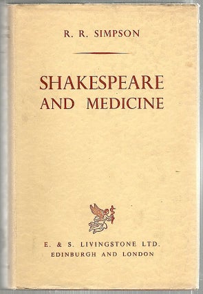 Item #1950 Shakespeare and Medicine. R. R. Simpson