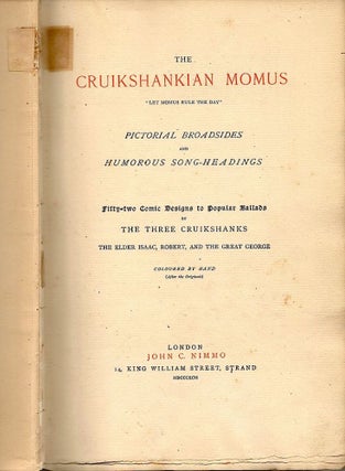 Cruikshankian Momus; Pictorial Broadsides and Humorus Song-Headings