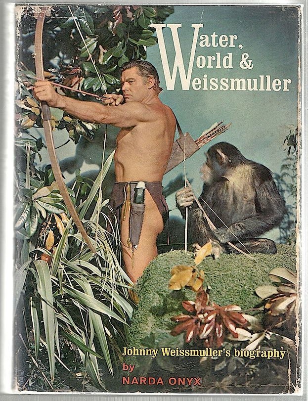 Item #1967 Water, World & Weissmuller; A Biography. Narda Onyx.