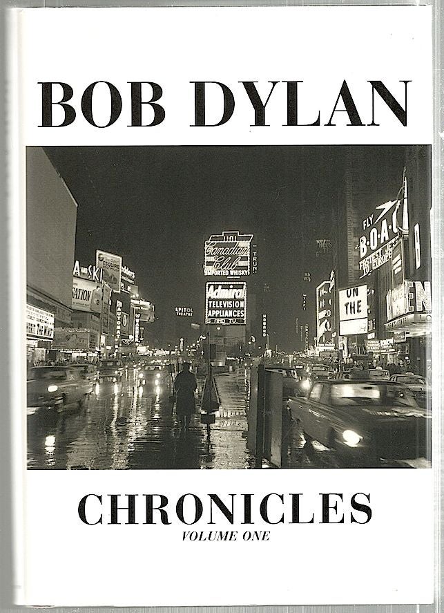 Item #1986 Chronicle; Volume One. Bob Dylan.