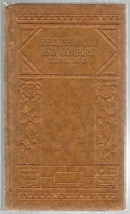 Item #1990 Recessional, Vampire and Other Poems. Rudyard Kipling