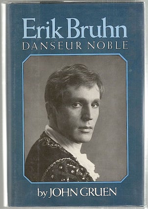 Item #1997 Erik Bruhn; Danseur Noble. John Gruen