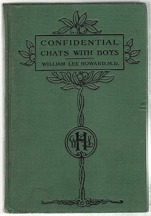 Item #203 Confidential Chats with Boys. William Lee Howard