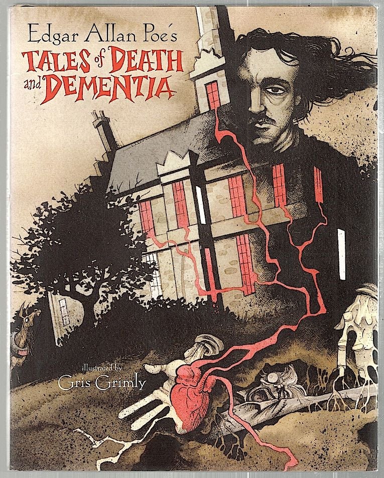 Item #2038 Edgar Allan Poe's Tales of Death and Dementia. Chris Grimly.