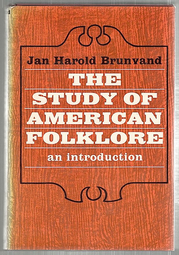 Item #2049 Study of American Folklore; An Introduction. Jan Harold Brunvand.