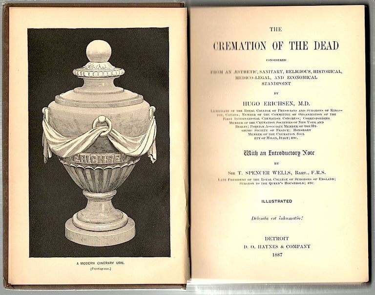 Item #207 Cremation of the Dead; From an Aesthetic, Sanitary, Religious, Historical, Medico-Legal, and Economical Standpoint. Hugo Erichsen.