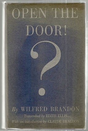 Item #2095 Open the Door!; Transcribed by Edith Ellis. Wilfred Brandon