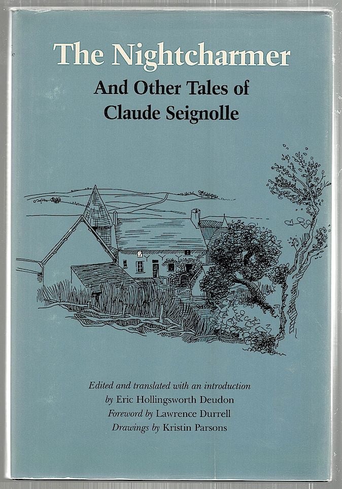Item #2172 Nightcharmer; And Other Tales of Claude Seignolle. Eric Hollingsworth Deudon.