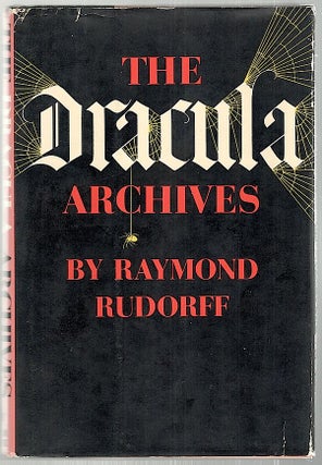 Item #2174 Dracula Archives. Raymond Rudorff
