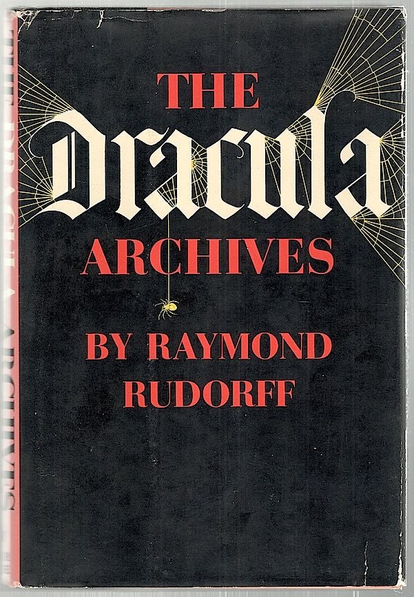Item #2174 Dracula Archives. Raymond Rudorff.