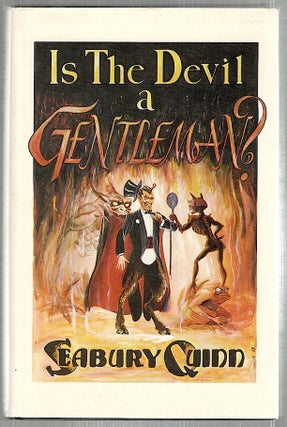 Item #2178 Is the Devil a Getleman? Seabury Quinn