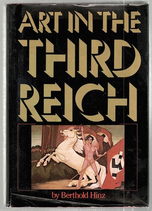 Item #2199 Art in the Third Reich. Berthold Hinz