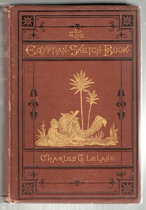 Item #22 Egyptian Sketch Book. Charles G. Leland