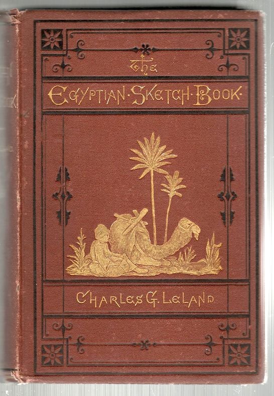 Item #22 Egyptian Sketch Book. Charles G. Leland.