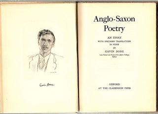 Item #221 Anglo-Saxon Poetry; An Essay with Specimen Translations in Verse. Gavin Bone