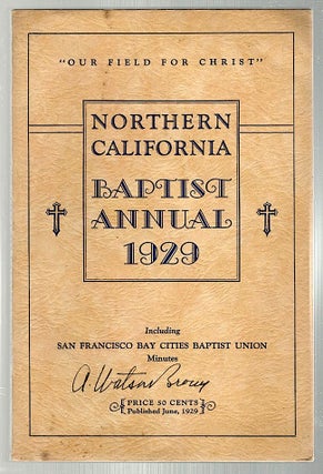 Item #222 Northern California Baptist Annual, 1929. C. W. Brinstad