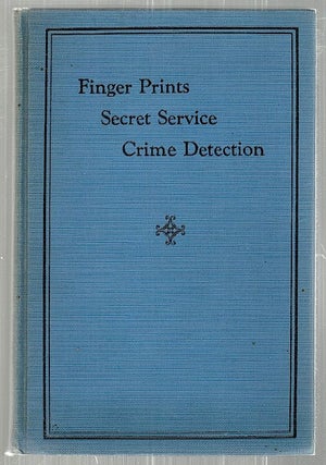 Item #2246 Finger Prints, Secret Service, Crime Detection. T. G. Cooke