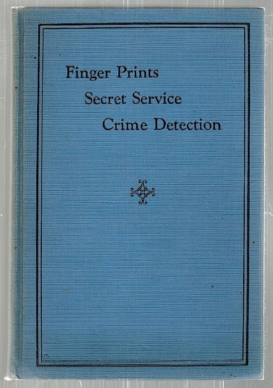 Item #2246 Finger Prints, Secret Service, Crime Detection. T. G. Cooke.