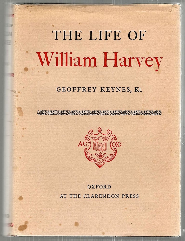 Item #2266 Life of William Harvey. Geoffrey Keynes.
