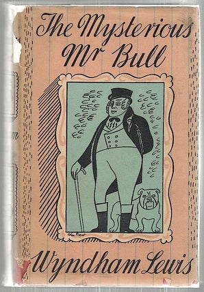 Item #2280 Mysterious Mr Bull. Wyndham Lewis