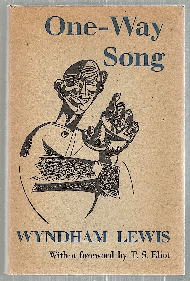 Item #2282 One-Way Song. Wyndham Lewis.