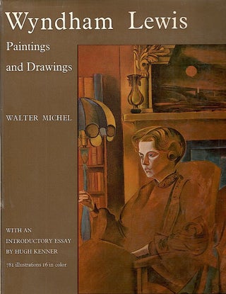 Item #2286 Wyndham Lewis; Paintings and Drawings. Walter Michel
