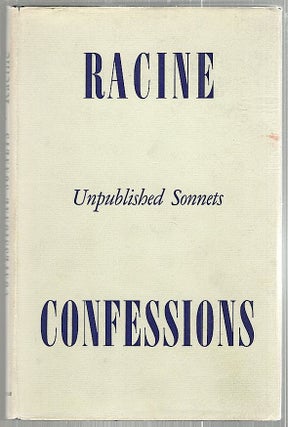 Item #2294 Confessions; Unpublished Sonnets. Jean Racine