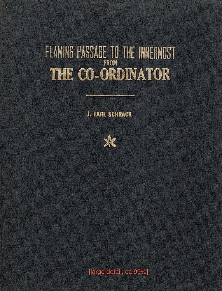 Item #2299 Co-Ordinator; Flaming Passage to the Innermost. J. Earl Schrack.