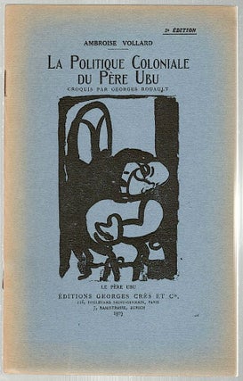 Item #232 Politique Coloniale du Père Ubu. Ambroise Vollard