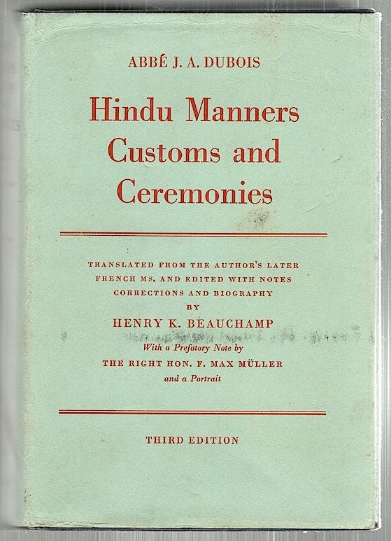 Item #2379 Hindu Manners, Customs and Ceremonies. Abbé J. A. Dubois.