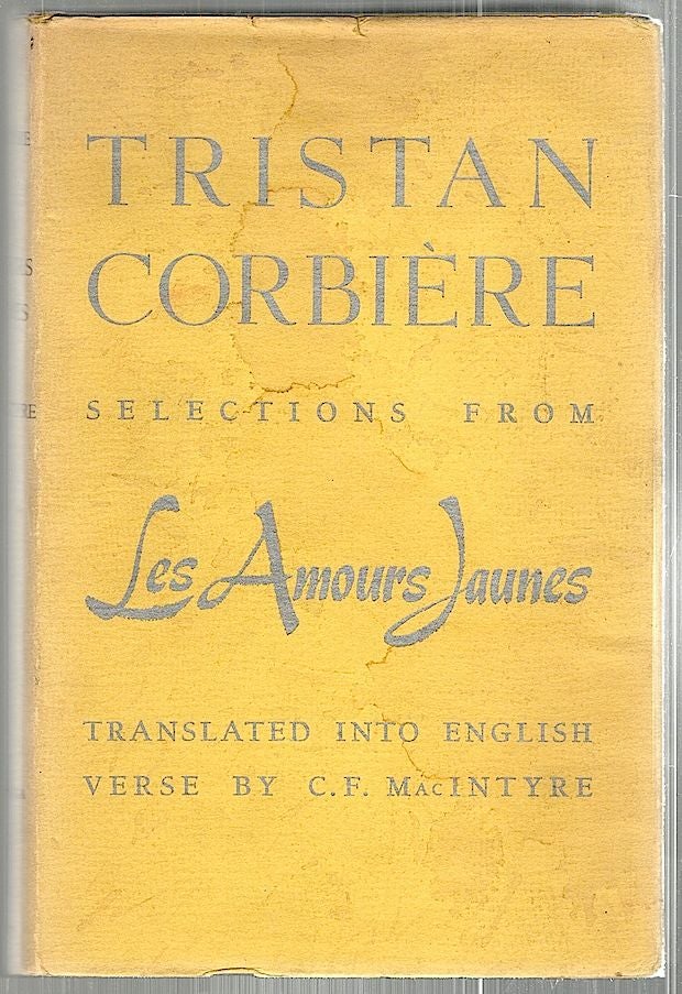 Item #2385 Amours Jaunes; Selections. Tristan Corbière.