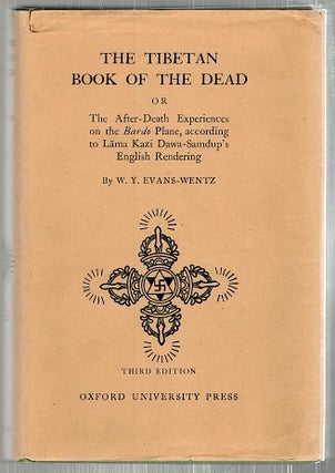 Item #2422 Tibetan Book of the Dead; The After-Death Experiences on the Bardo Plane, according to...