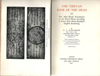 Tibetan Book of the Dead; The After-Death Experiences on the Bardo Plane, according to Lama Kazi Dawa-Samdup's English Rendering
