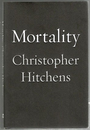 Item #243 Mortality. Christopher Hitchens