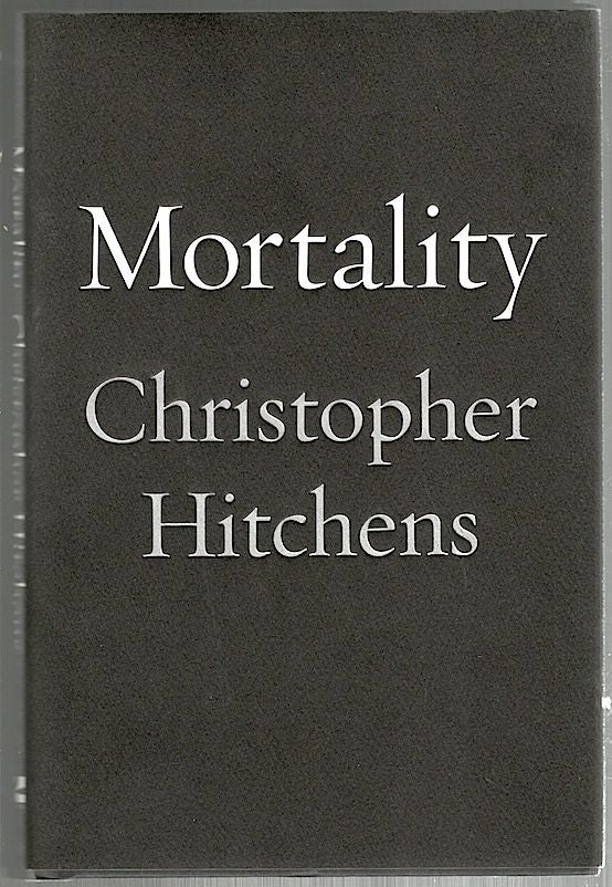 Item #243 Mortality. Christopher Hitchens.