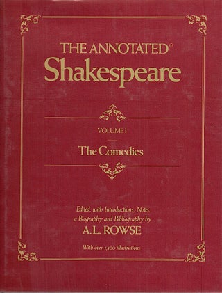 Annotated Shakespeare; Comedies—Histories, Sonnets and Other Poems—Tragedies and Romances
